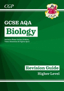 GCSE Biology AQA Revision Guide - Higher includes Online Edition, Videos & Quizzes: for the 2024 and 2025 exams