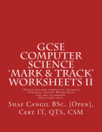 GCSE Computer Science 'Mark & Track' Worksheets II: Worksheets for the classroom. Questions only.