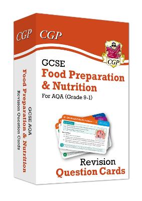 GCSE Food Preparation & Nutrition AQA Revision Question Cards - CGP Books (Editor)