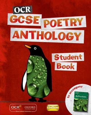 GCSE for OCR Poetry Anthology Student Book - Topping, Angela, and Peeling, Mel, and Waldron, Carmel