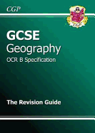 GCSE Geography OCR B Revision Guide (A*-G course)