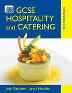 GCSE Hospitality and Catering: The Essentials