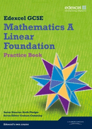 GCSE Mathematics Edexcel 2010: Spec A Foundation Practice Book
