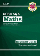 GCSE Maths AQA Revision Guide: Foundation inc Online Edition, Videos & Quizzes: for the 2024 and 2025 exams