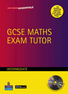 GCSE Maths Exam Tutor Intermediate Book and CD-ROM