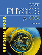 GCSE Physics for CCEA Revision Book