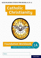 GCSE Religious Studies for Edexcel A (9-1): Catholic Christianity Foundation Workbook Judaism for Paper 2 and Philosophy and ethics for Paper 3: Get Revision with Results