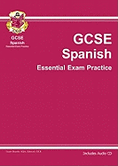 GCSE Spanish Essential Exam Practice with Audio CD