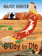 G'Day to Die - Hunter, Maddy