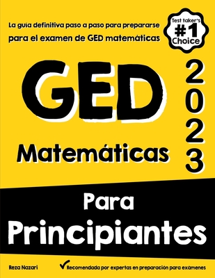 GED Math Para Principiantes - Berenji, Kamrouz, and Nazari, Reza