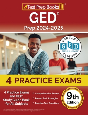 GED Prep 2024-2025: 4 Practice Exams and GED Study Guide Book for All Subjects [9th Edition] - Morrison, Lydia