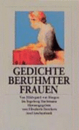 Gedichte Ber?hmter Frauen. Von Hildegard Von Bingen Bis Ingeborg Bachmann - Elisabeth Borchers