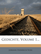 Gedichte, Volume 1