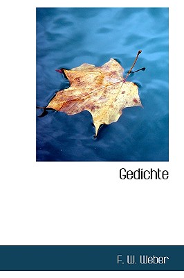 Gedichte - Weber, F W