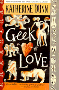 Geek Love - Dunn, Katherine