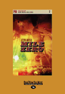 Geek Mafia: Mile Zero (Large Print 16pt)