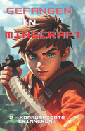 Gefangen in Minecraft: Korrumpierte Erinnerung
