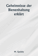 Geheimnisse der Bienenhaltung erkl?rt