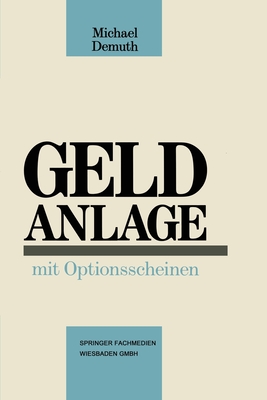 Geldanlage Mit Optionsscheinen - Demuth, Michael (Editor)