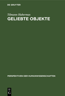 Geliebte Objekte: Symbole Und Instrumente Der Identit?tsbildung