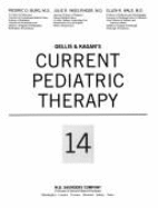 Gellis & Kagan's Current Pediatric Therapy - Burg, Fredric D, MD, Faap, and Ingelfinger, Julies R, and Wald, Ellen R