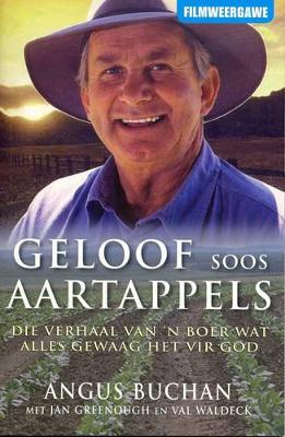 Geloof Soos Aartappels - Buchan, Angus