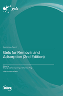 Gels for Removal and Adsorption (2nd Edition)