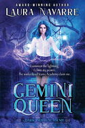 Gemini Queen: A Dark Witch Academy Paranormal Romance