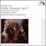 Geminiani: Cello Sonatas
