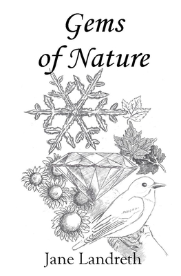 Gems of Nature: A Collection of Devotional Memoirs - Landreth, Jane