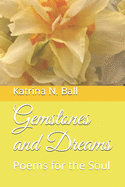 Gemstones and Dreams: Poems for the Soul