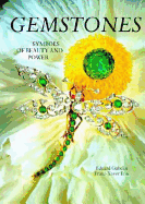 Gemstones: Symbols of Beauty and Power - Gubelin, Eduard Josef, and Erni, Franz-Xaver, and Gubelin