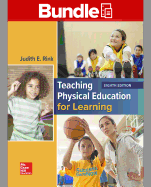 Gen Combo Looseleaf Teaching Physical Education for Learning; Connect Access Card
