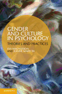 Gender and Culture in Psychology: Theories and Practices