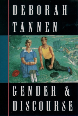 Gender and Discourse - Tannen, Deborah, PhD