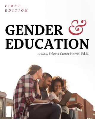 Gender and Education - Harris, Felecia Carter