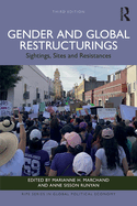 Gender and Global Restructurings: Sightings, Sites and Resistances