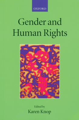 Gender and Human Rights - Knop, Karen (Editor)