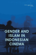 Gender and Islam in Indonesian Cinema