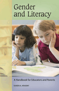 Gender and Literacy: A Handbook for Educators and Parents