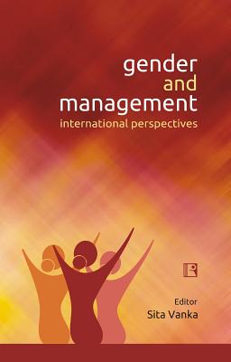 Gender and Management: International Perspectives - Vanka, Sita (Editor)