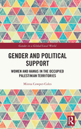 Gender and Political Support: Women and Hamas in the Occupied Palestinian Territories