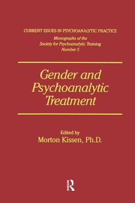 Gender And Psychoanalytic Treatment - Kissen, Morton (Editor)