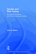 Gender and Risk-Taking: Economics, Evidence, and Why the Answer Matters