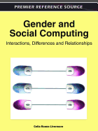 Gender and Social Computing: Interactions, Differences and Relationships