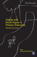 Gender and Social Equity in Primary Education: Hierarchies of Access