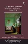 Gender and Space in British Literature, 1660-1820