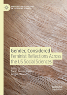 Gender, Considered: Feminist Reflections Across the Us Social Sciences