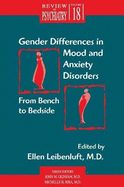 Gender Differences in Mood & Anxiety Disorders: From Bench to Bedside