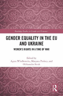 Gender Equality in the EU and Ukraine: Women's Rights in a Time of War